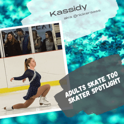 Skater Spotlight - Meet Kassidy - Adults Skate Too LLC
