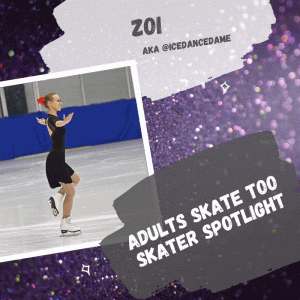 Skater Spotlight - Meet Zoi - Adults Skate Too LLC