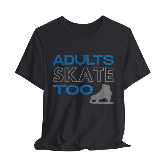 Adults Skate Too - Glitter Edition - Adults Skate Too LLC