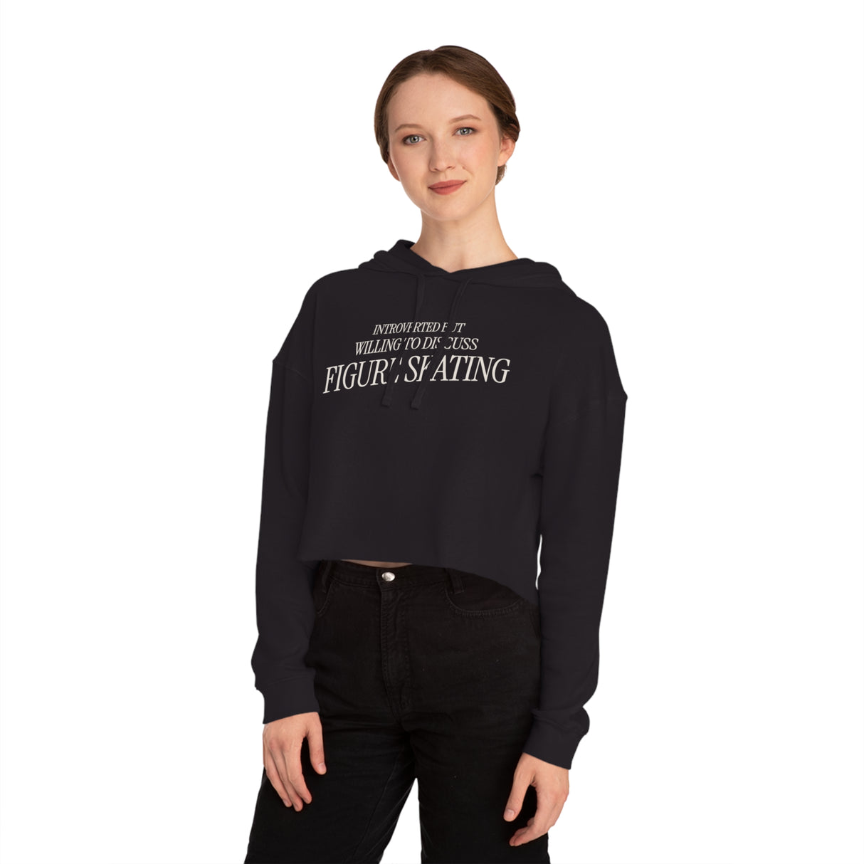 Introverted But Willing to Discuss Figure Skating Cropped Hoodie - Adults Skate Too LLC