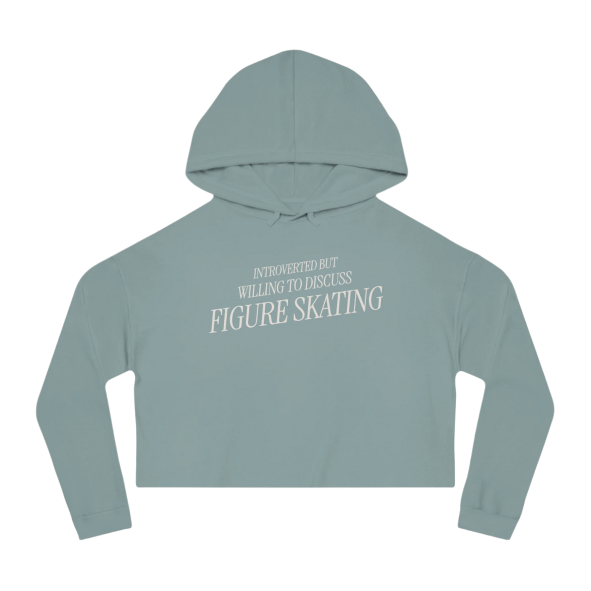Introverted But Willing to Discuss Figure Skating Cropped Hoodie - Adults Skate Too LLC