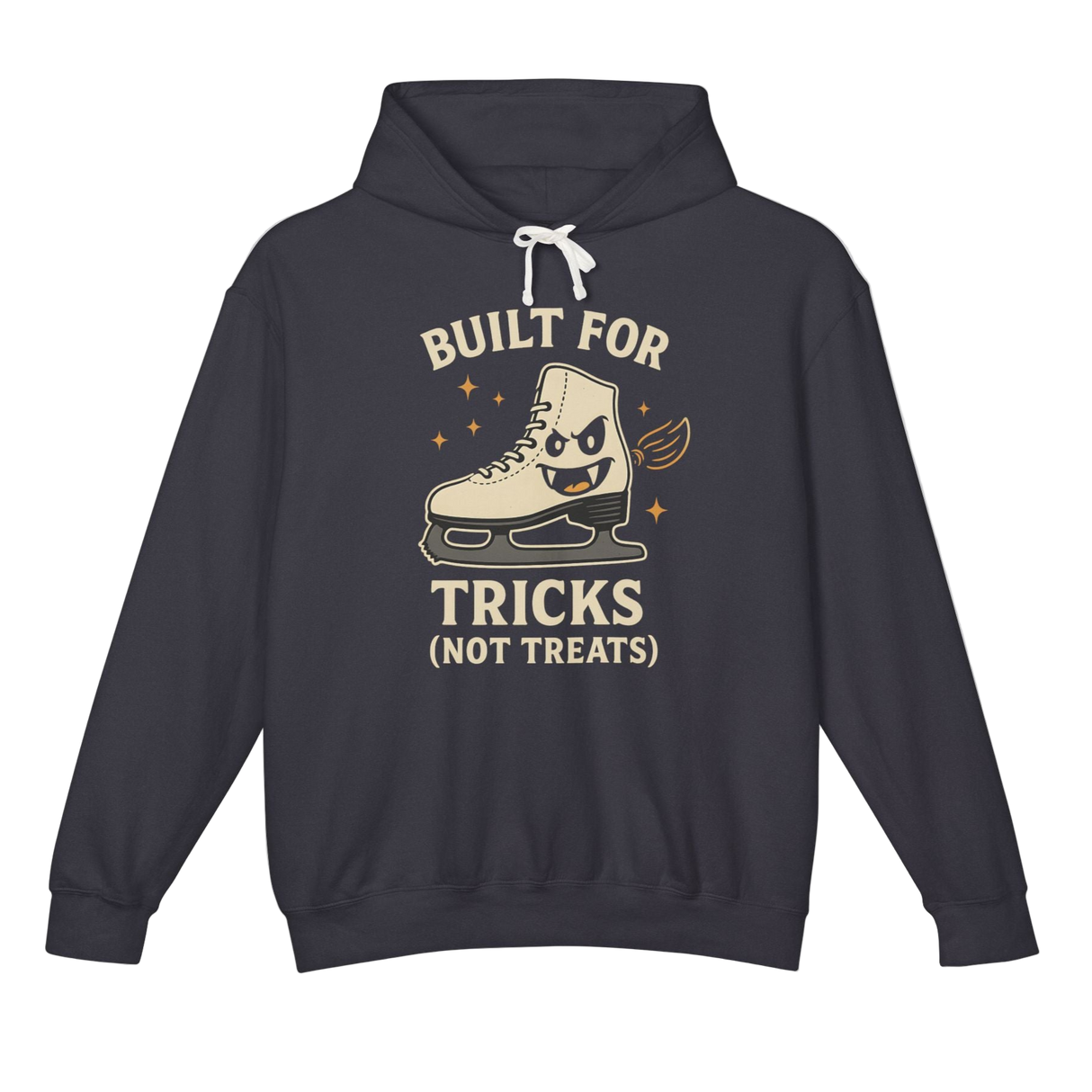 Built for Tricks (Not Treats) Hoodie