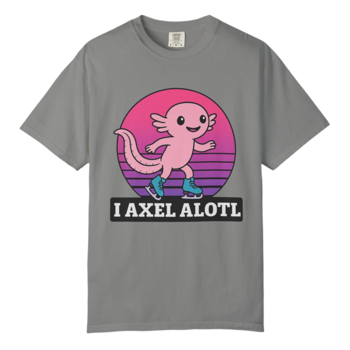I Axel Alotl T-Shirt - Adults Skate Too LLC