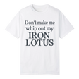 Iron Lotus T-Shirt