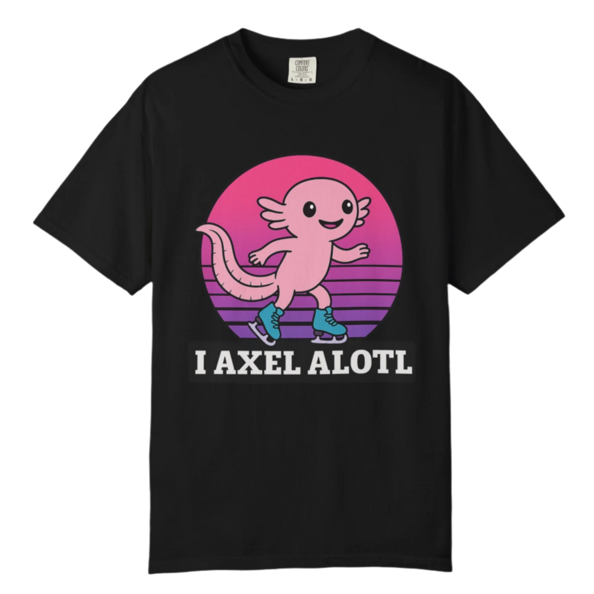 I Axel Alotl T-Shirt - Adults Skate Too LLC