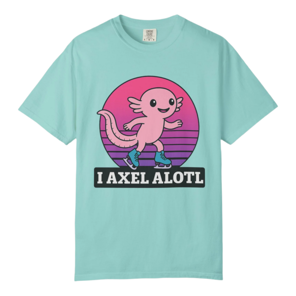 I Axel Alotl T-Shirt - Adults Skate Too LLC
