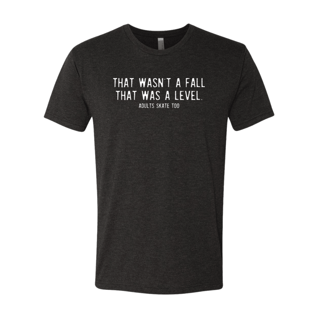 That Was A Level T-Shirt