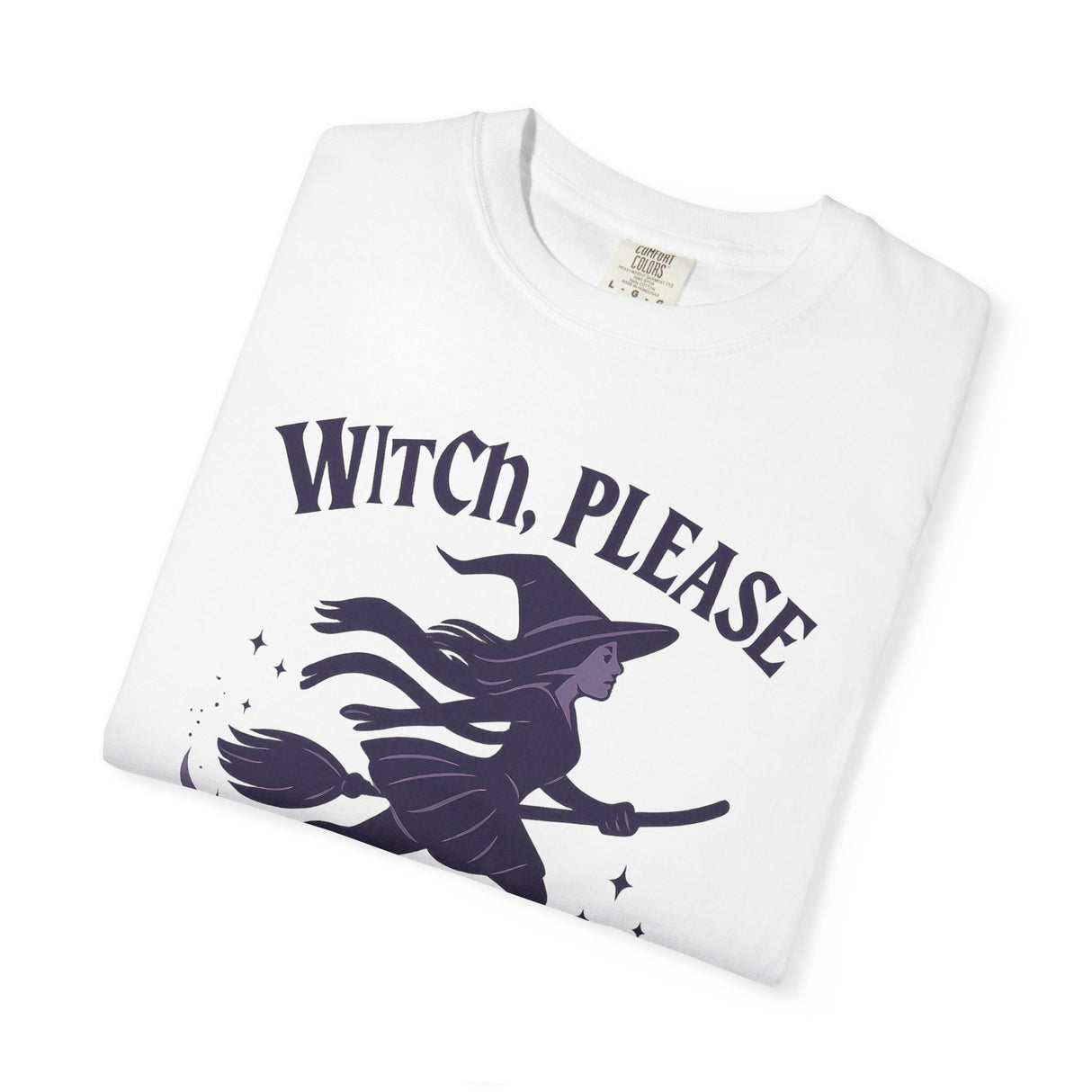 White t-shirt with purple graphic of a witch and 'Witch, Please' text on a white background