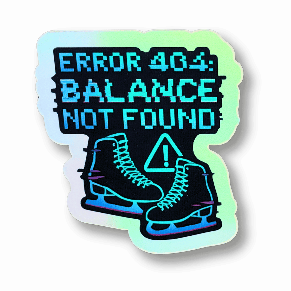 Error 404: Balance Not Found Holographic Sticker