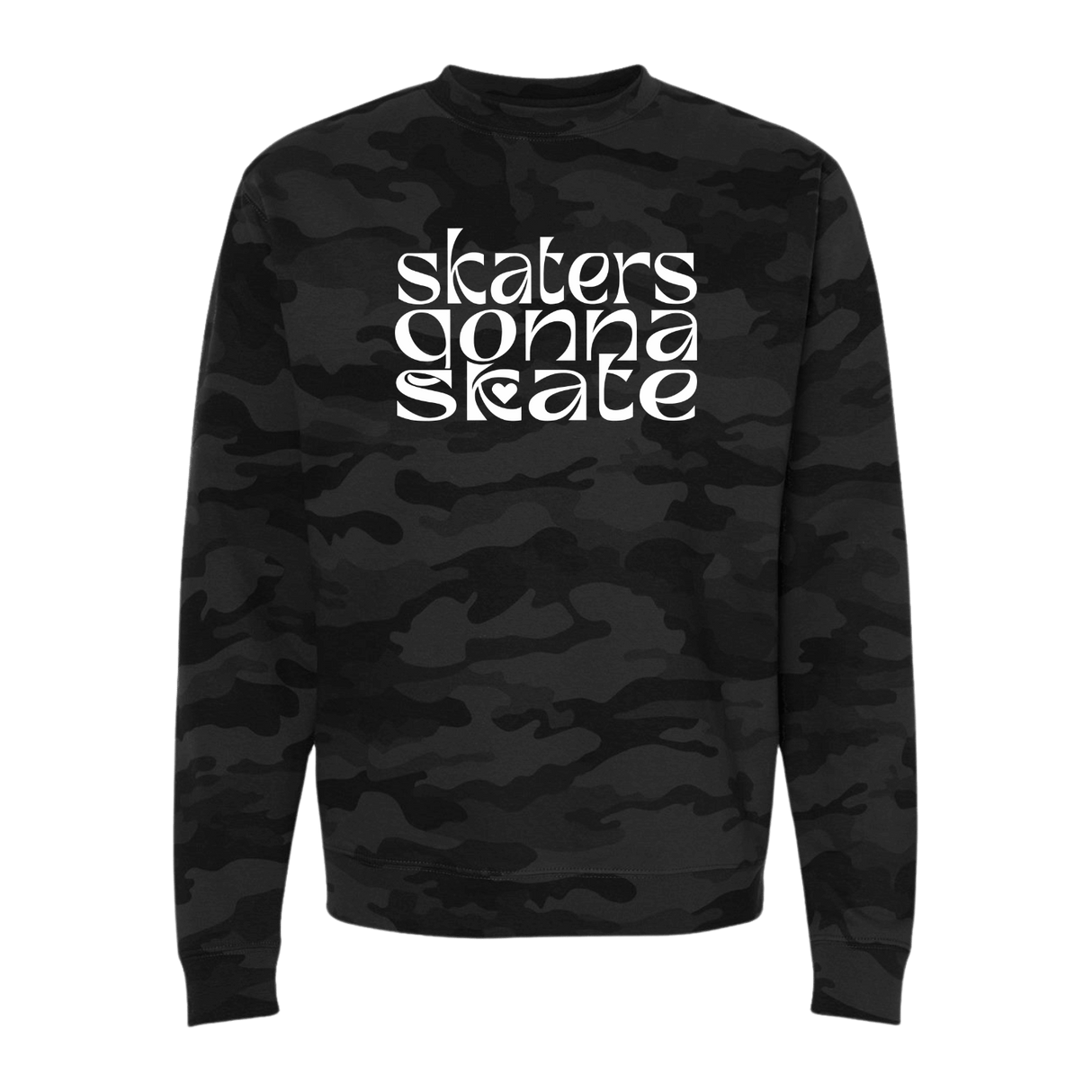 Skaters Gonna Skate Camo Sweatshirt