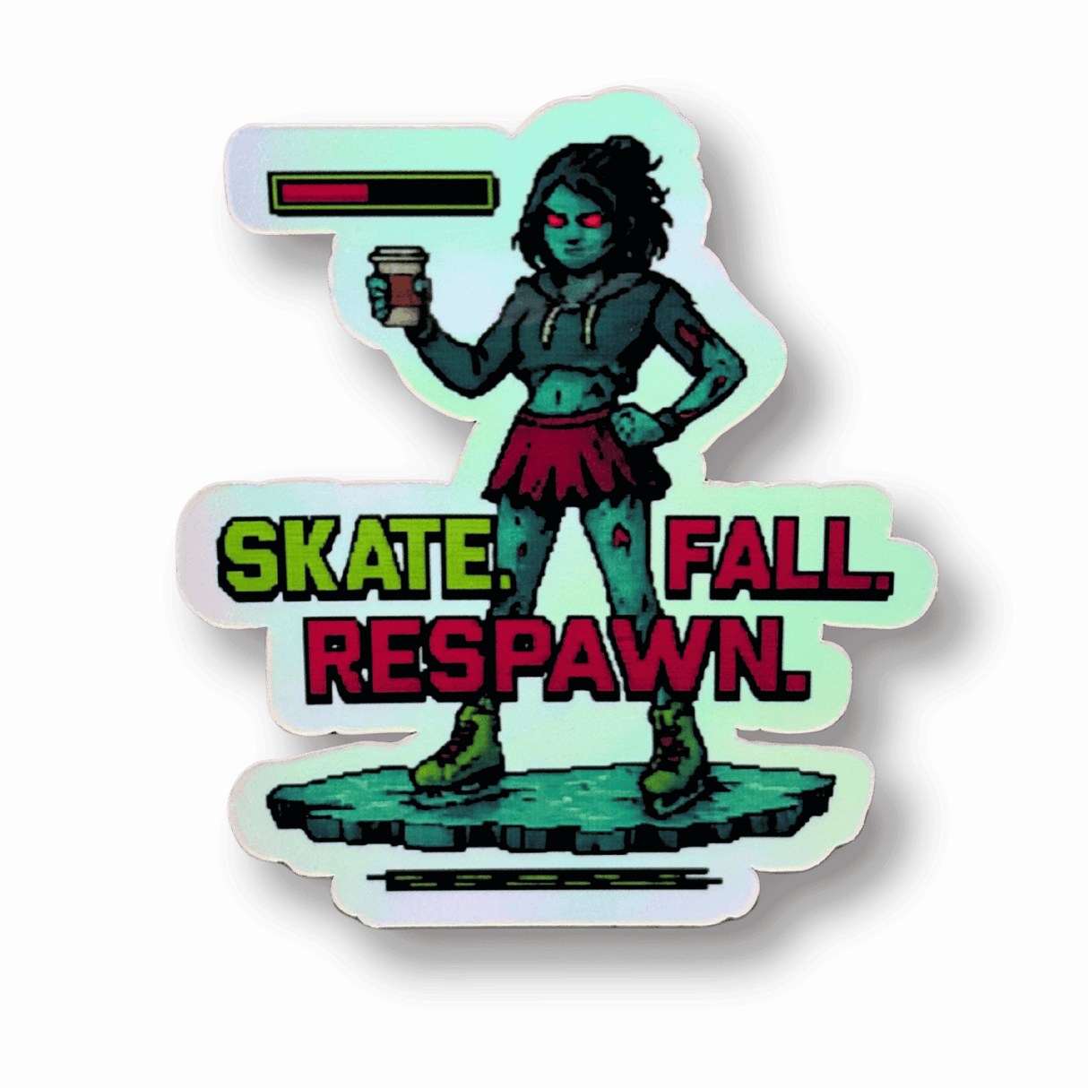 Skate. Fall. Respawn. Holo Stickers