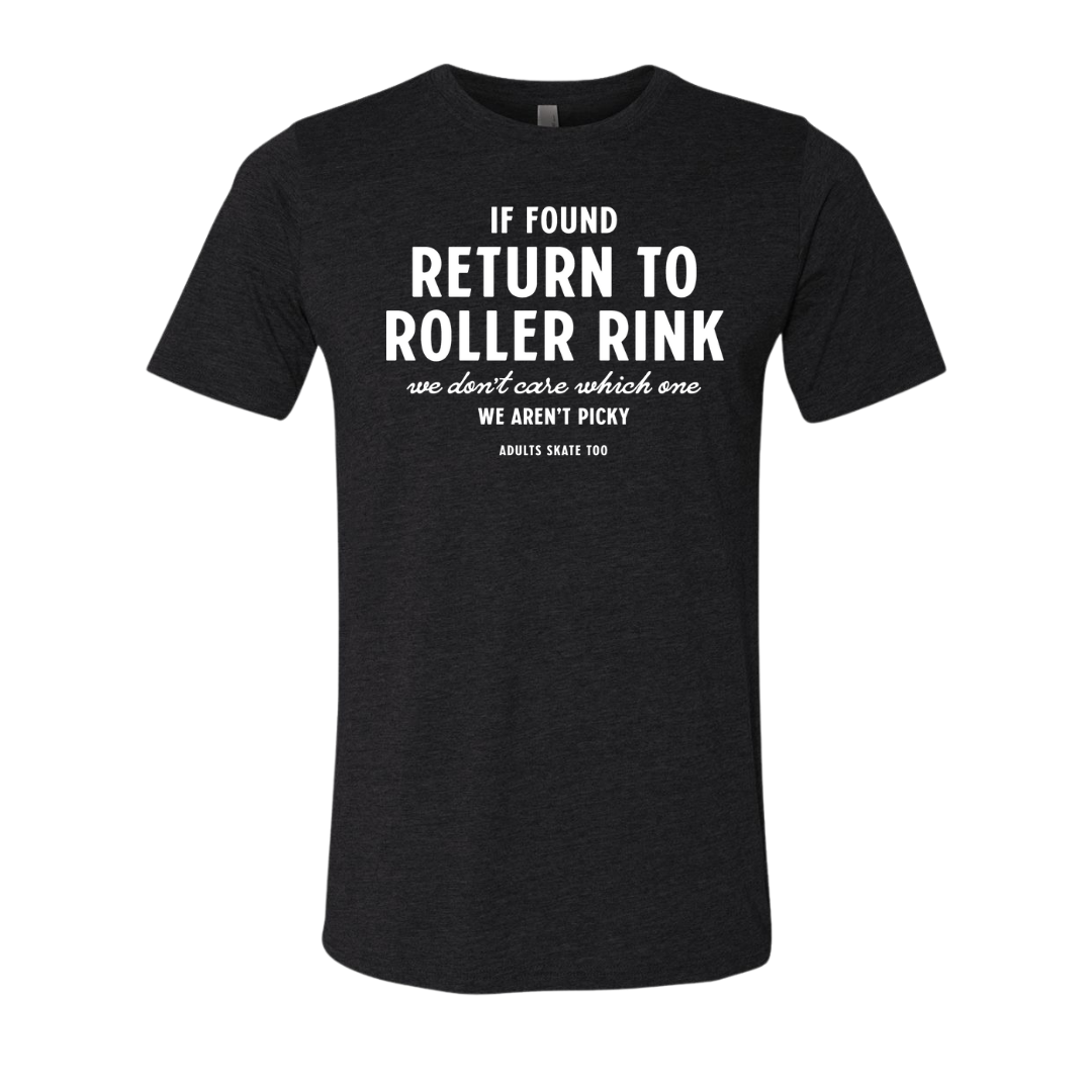 If Found Return to Roller Rink Plastisol Heat Transfer