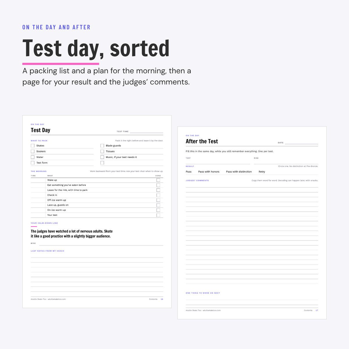 The Test Day page with a packing list and a plan for the morning, next to the After the Test page for your result and the judges' comments