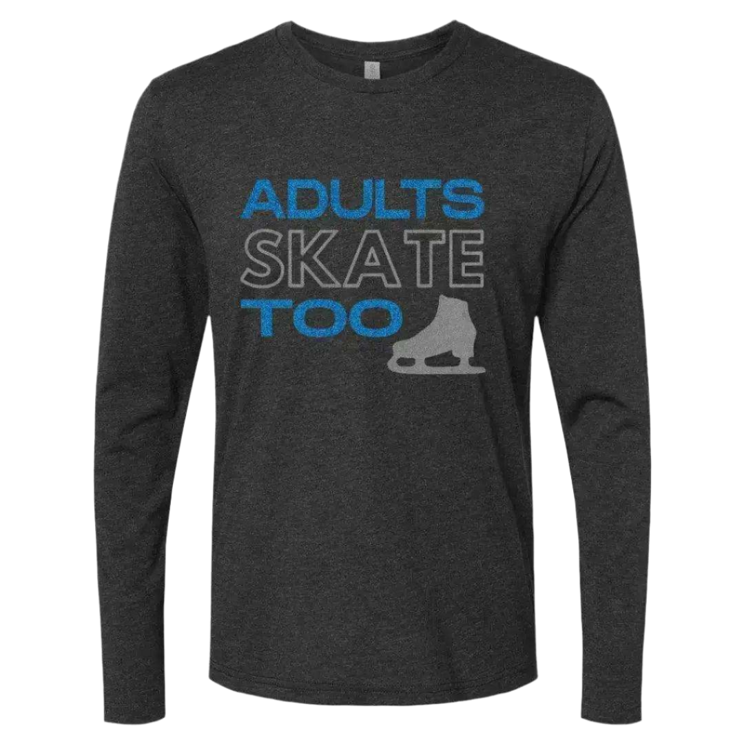 Adults Skate Too Glitter Long Sleeve