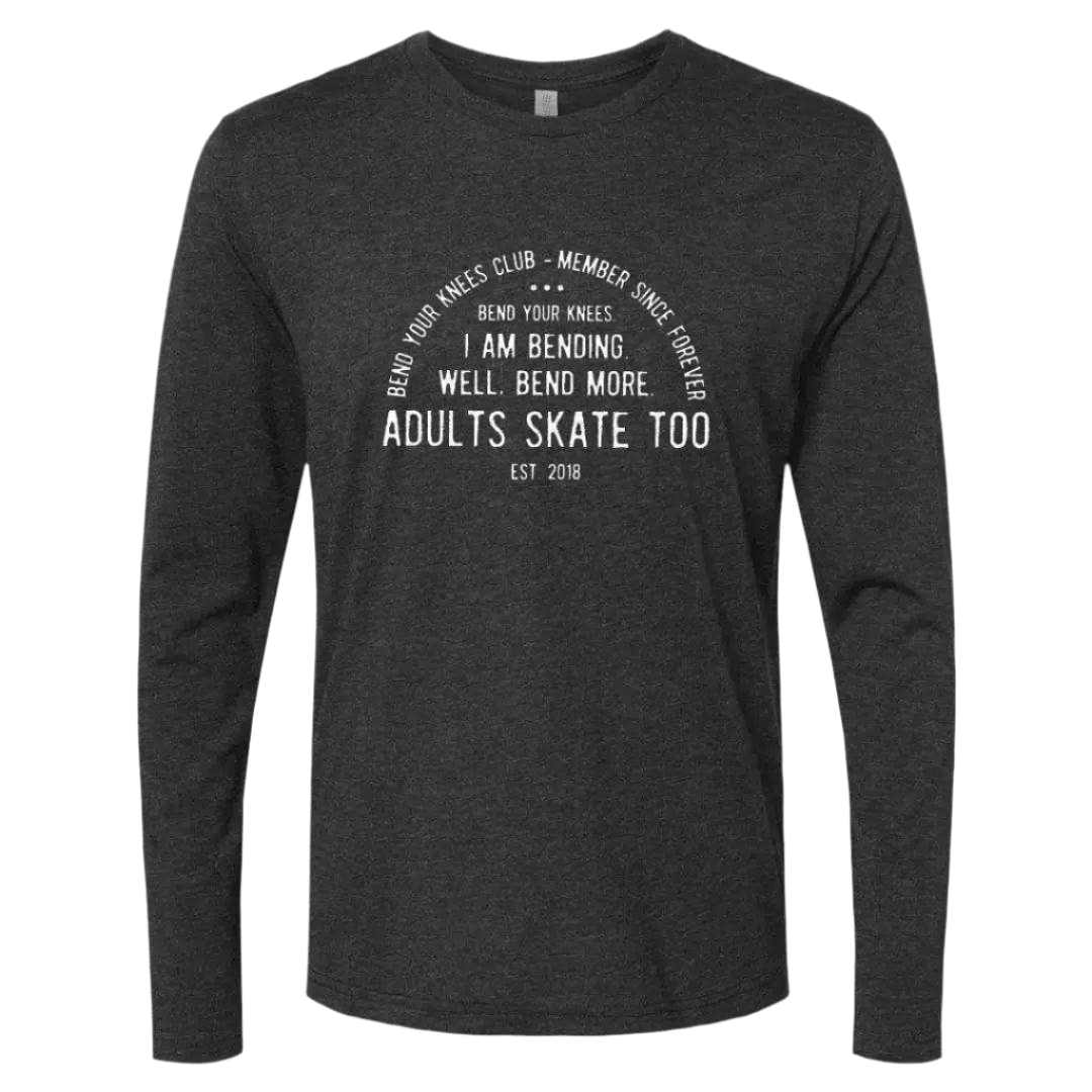 Bend Your Knees Club Long Sleeve