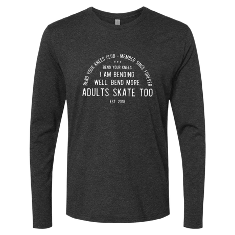Bend Your Knees Club Long Sleeve