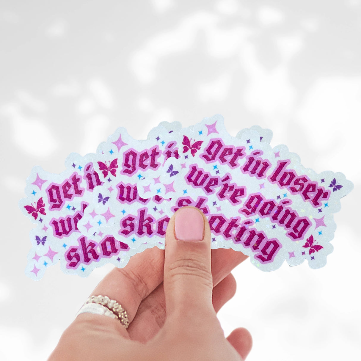 Get in Loser We're Going Skating Stickers