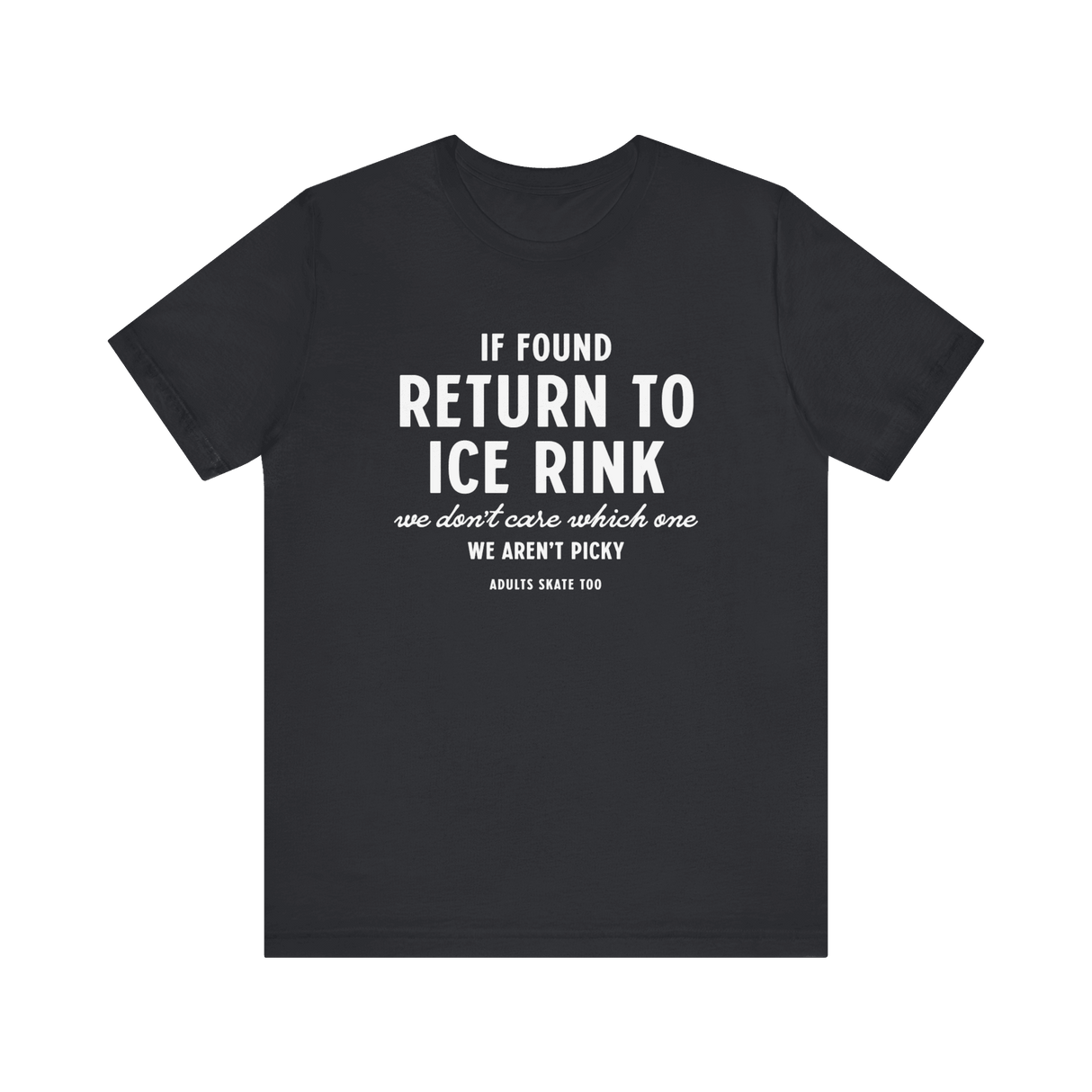 If Found T-Shirt