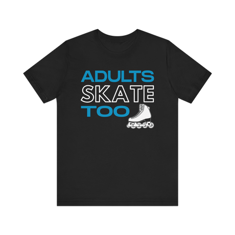 Adults Skate Too Inline T-Shirt