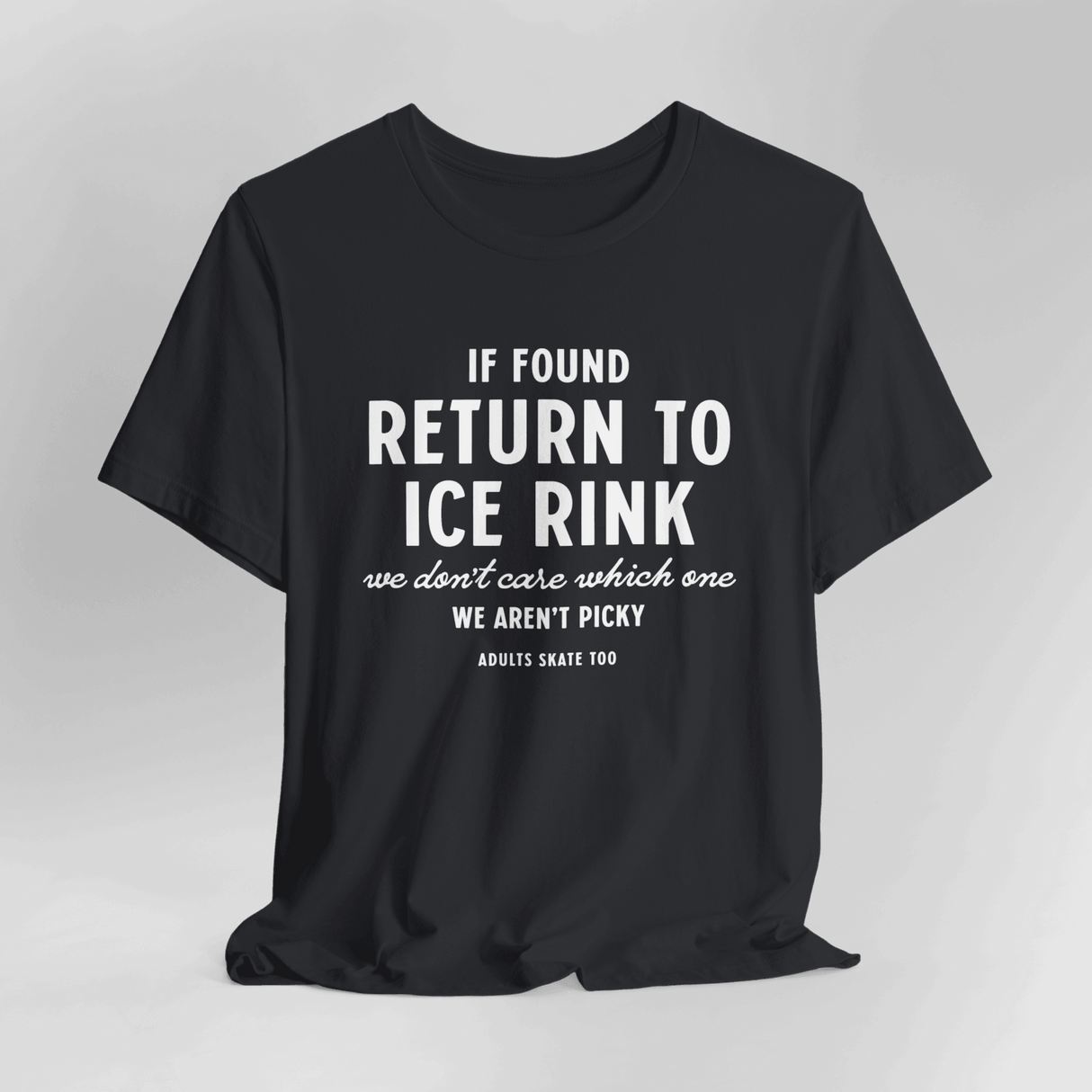 If Found T-Shirt