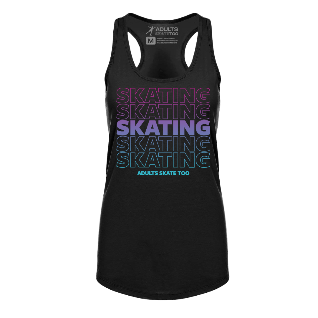 SKATING Racerback Tank - Adults Skate Too LLC