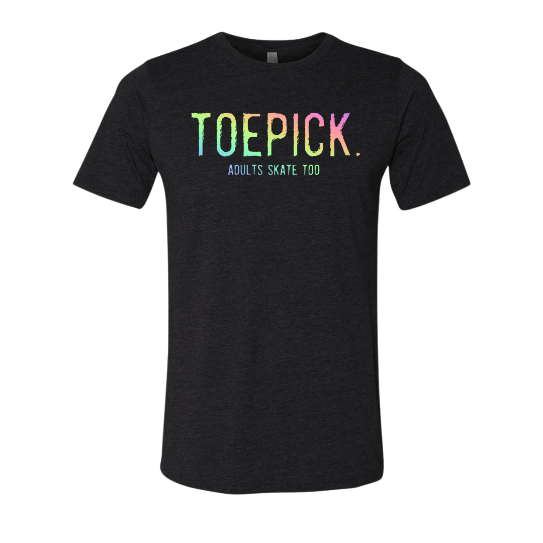 Toepick T-Shirt - Adults Skate Too LLC