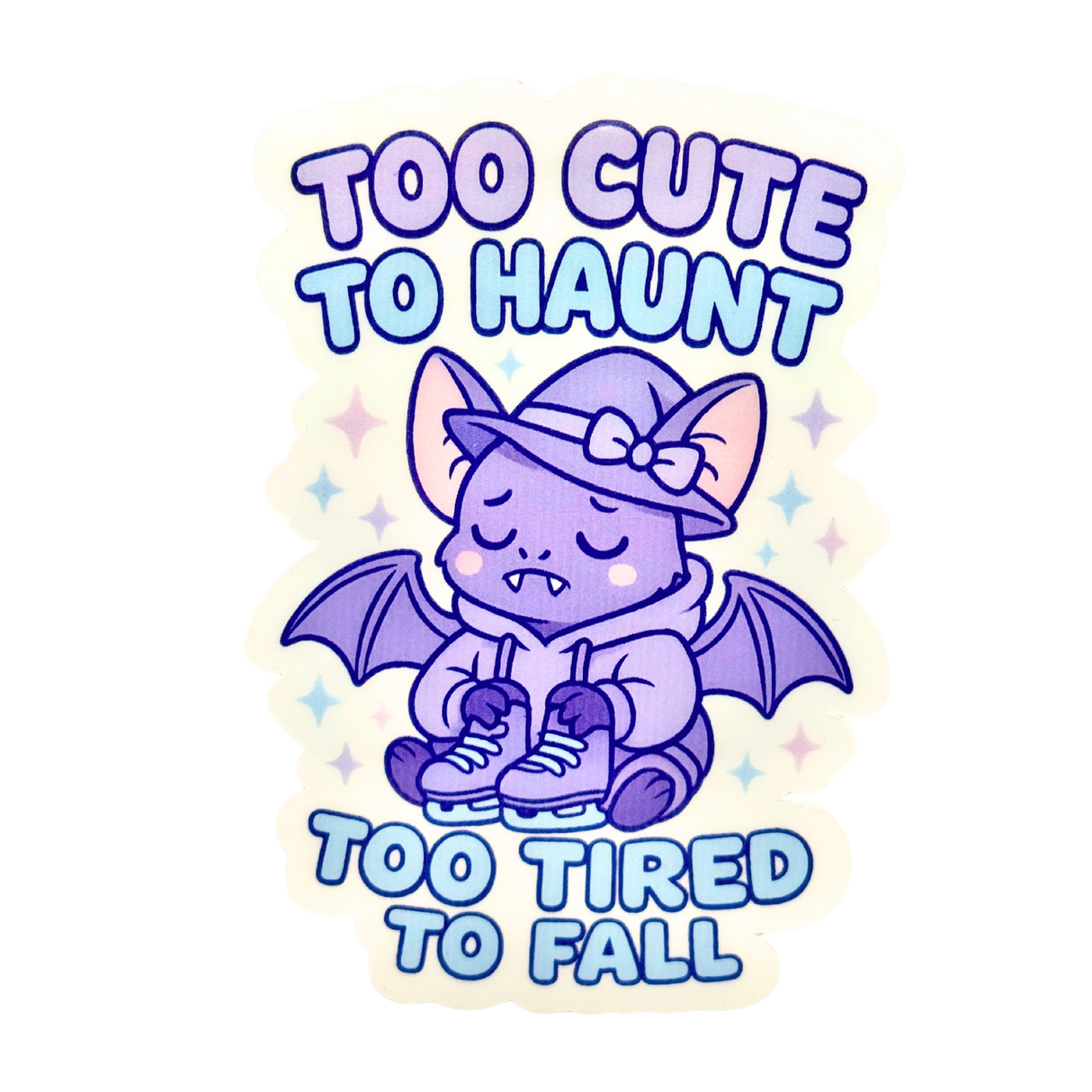 Too Cute to Haunt, Too Tired to Fall Sticker
