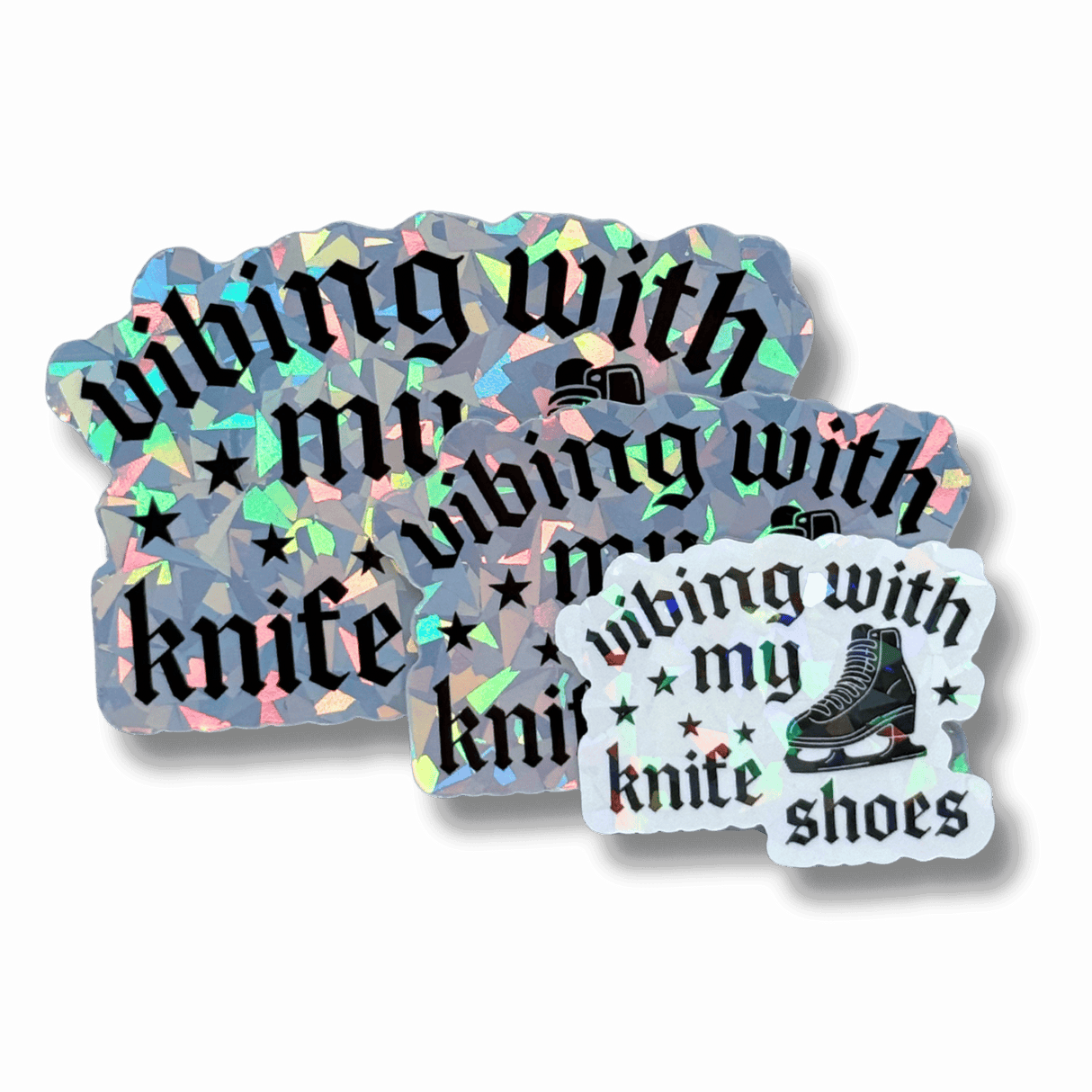 Vibing With My Knifeshoes Holographic Stickers