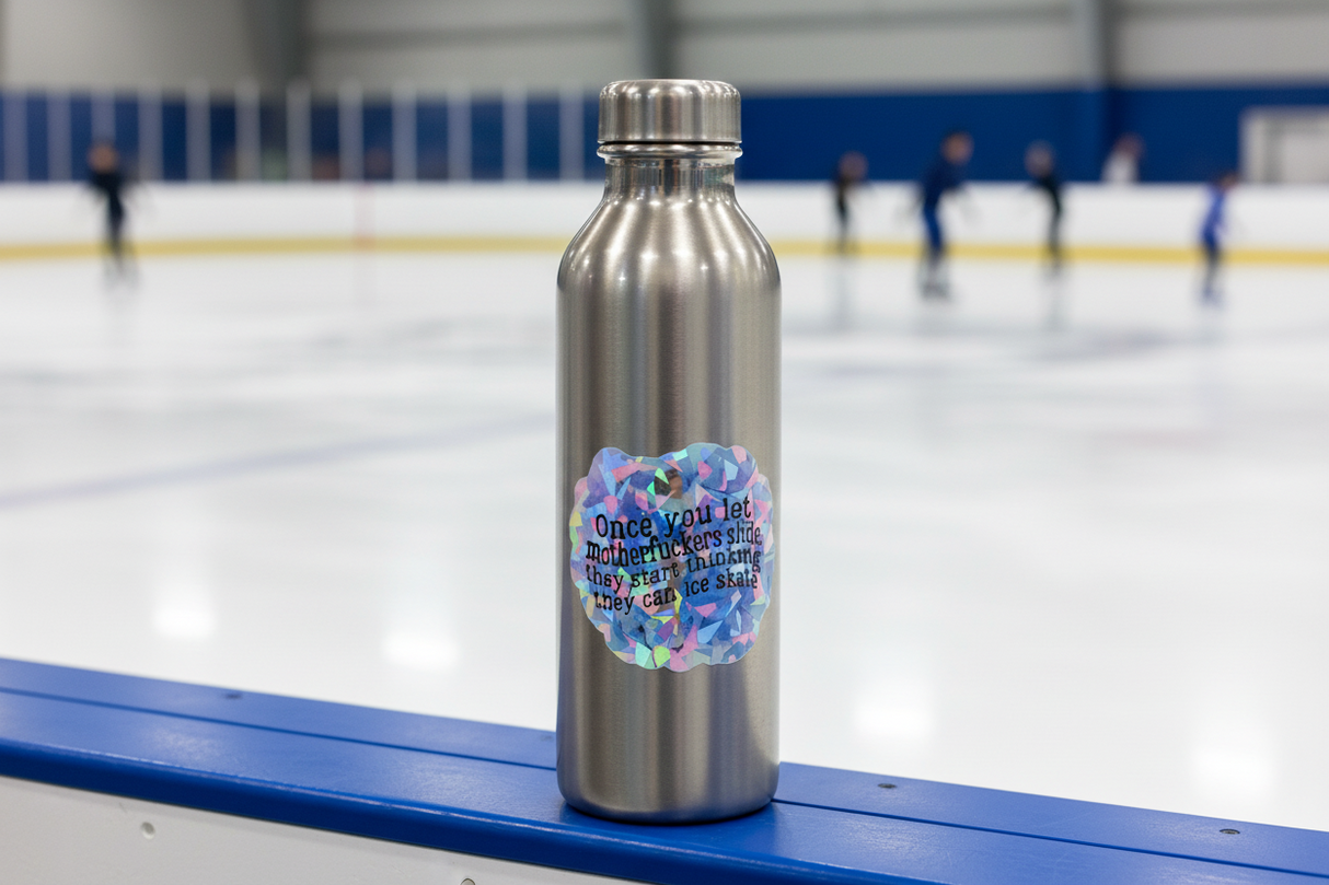 Once You Let M*therf*ckers Slide Cracked Ice Holo Sticker