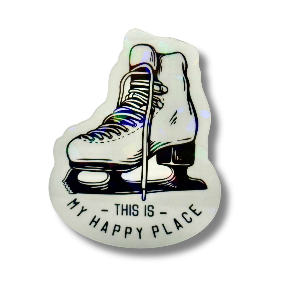 This Is My Happy Place Clear Holo Stickers - Adults Skate Too LLC