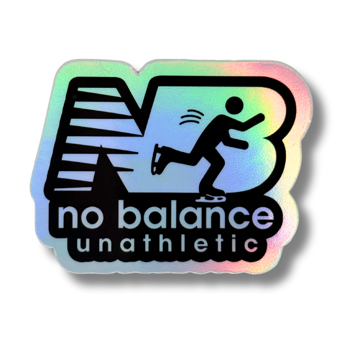 No Balance - Unathletic Holo Stickers