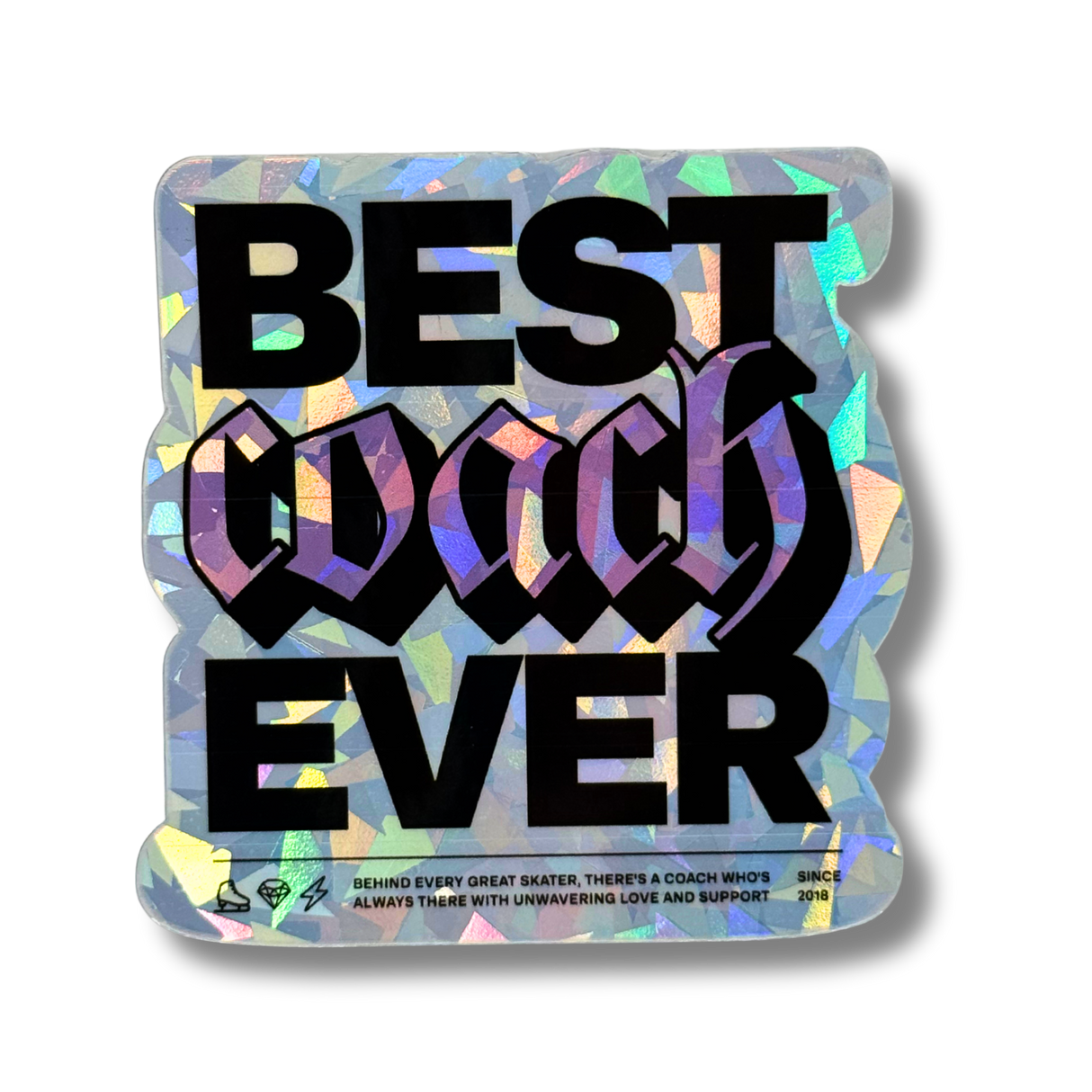 Best Coach Ever Cracked Ice Holo Stickers