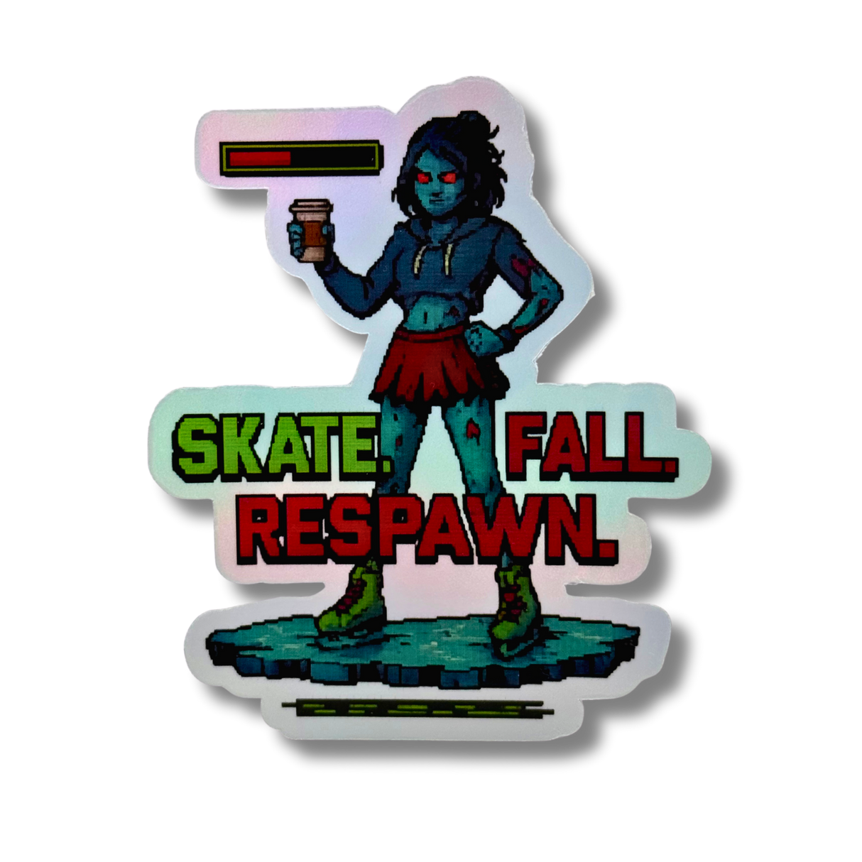 Skate. Fall. Respawn. Holo Stickers
