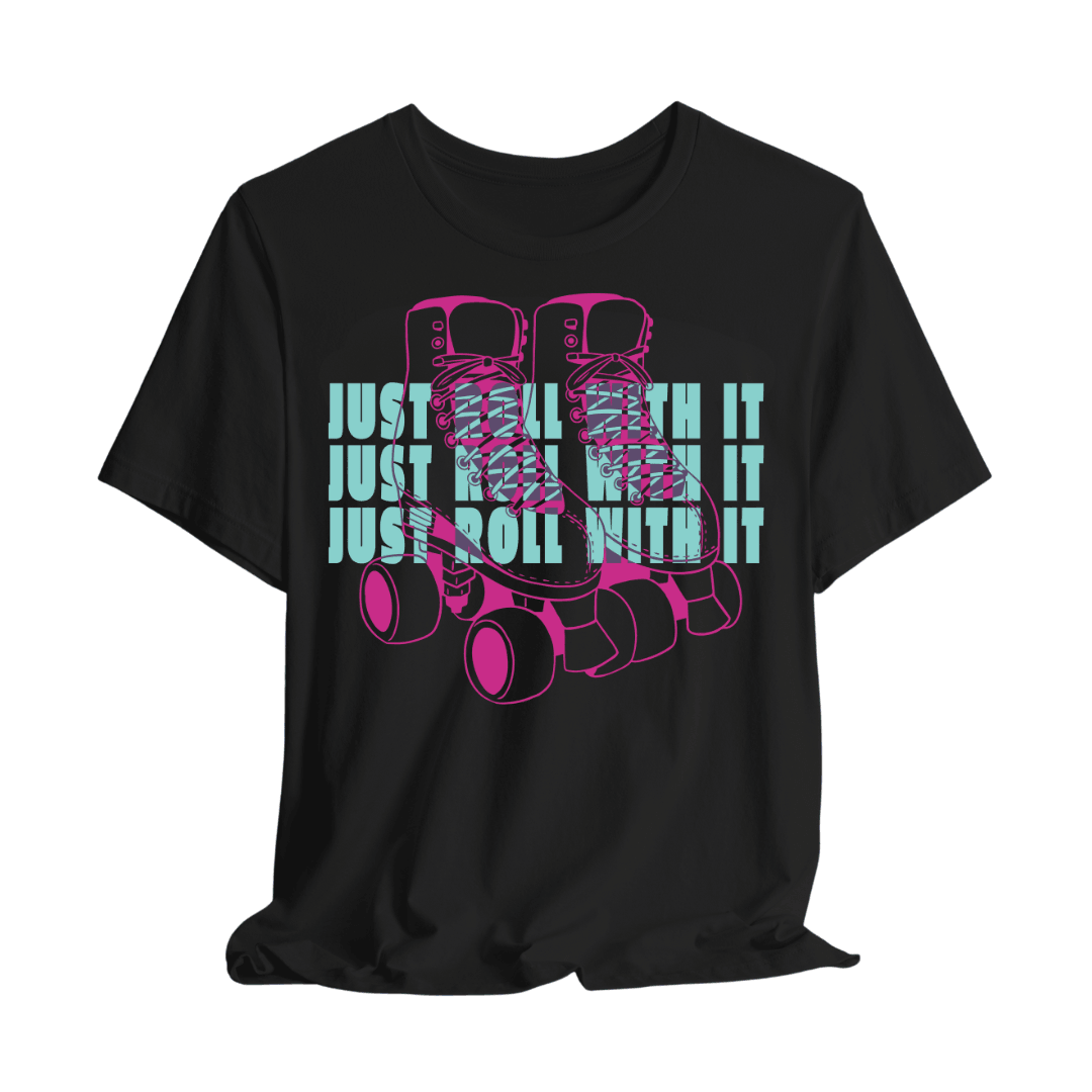 Just Roll With It - Adults Skate Too LLC