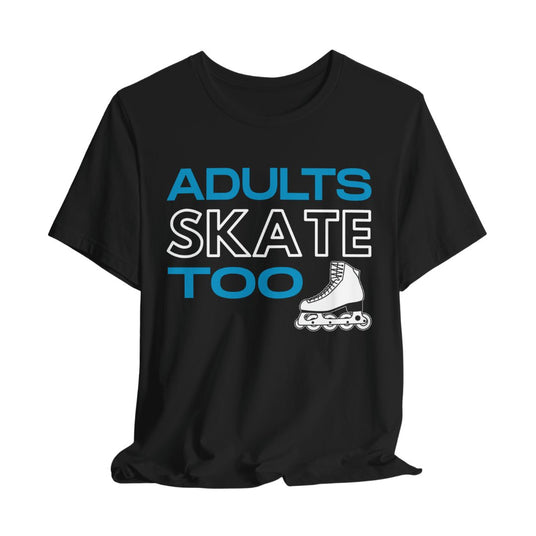 Adults Skate Too - Inline Edition - Adults Skate Too LLC