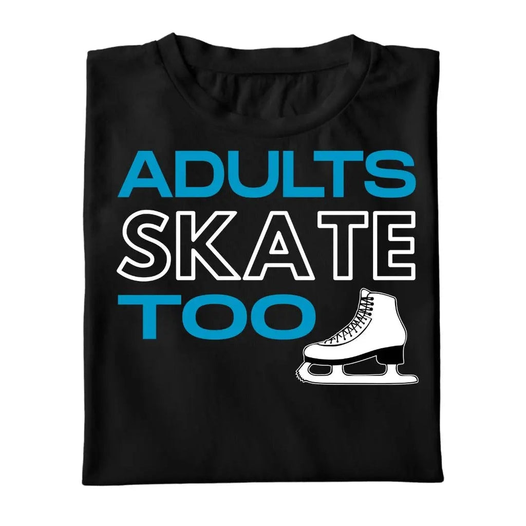 Adults Skate Too - Adults Skate Too LLC