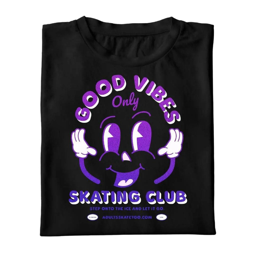 Good Vibes Skating Club - Adults Skate Too LLC