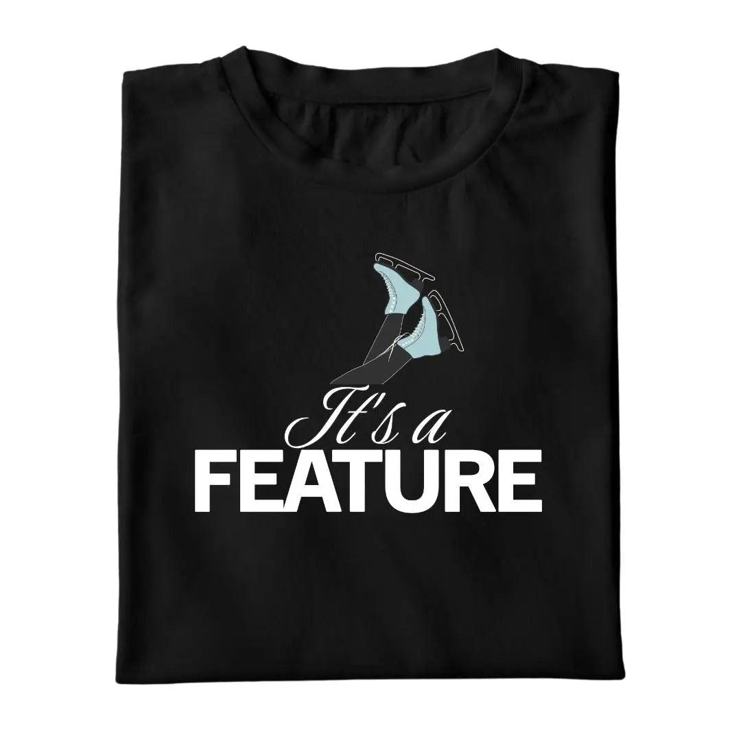 It's A Feature - Adults Skate Too LLC