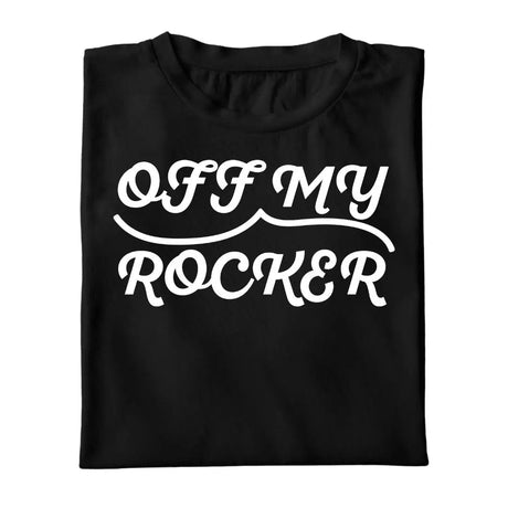 Off My Rocker