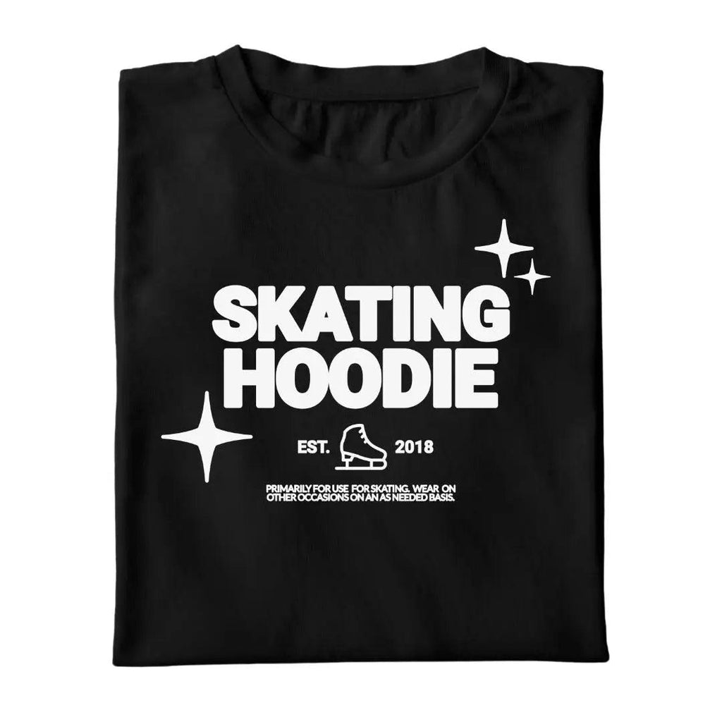 Skating Hoodie - Adults Skate Too LLC