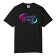Forever Young T-Shirt