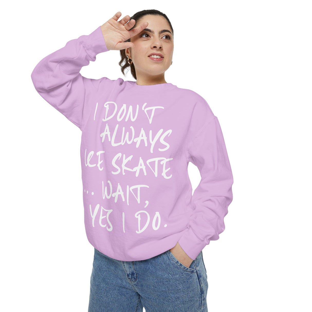 I Don't Always Skate... Unisex Sweatshirt - Adults Skate Too LLC