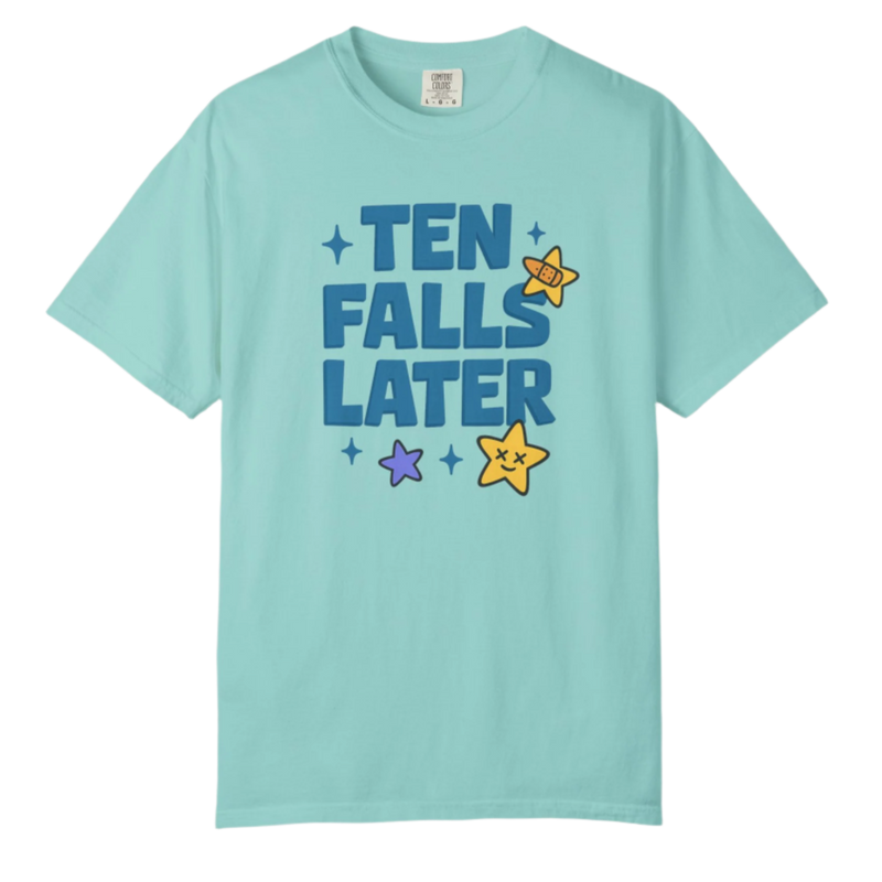 Ten Falls Later T-Shirt - Adults Skate Too LLC