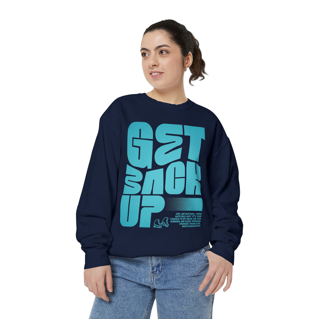 Get Back Up Unisex Sweatshirt