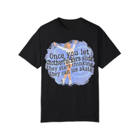 Let 'Em Slide [Uncensored] Unisex T-Shirt