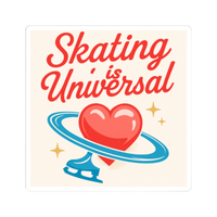Skating is Universal Stickers - Adults Skate Too LLC