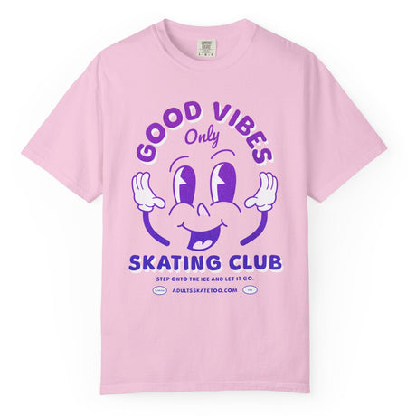 Good Vibes Skating Club T-Shirt - Adults Skate Too LLC