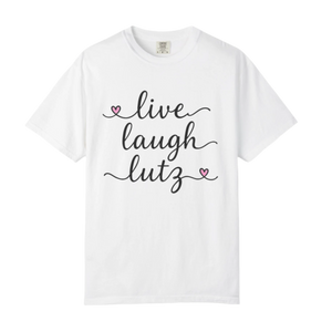 Live Laugh Lutz T-Shirt - Adults Skate Too LLC