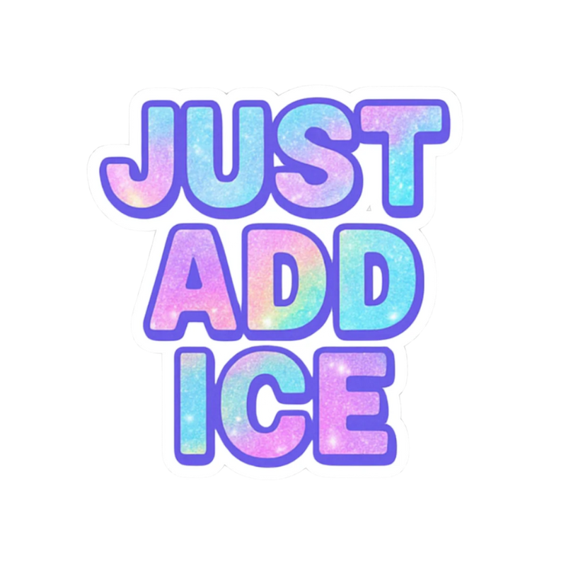 Just Add Ice - Pastel Vinyl Sticker - Adults Skate Too LLC