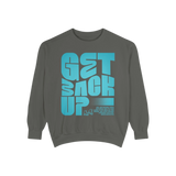 Get Back Up Unisex Sweatshirt